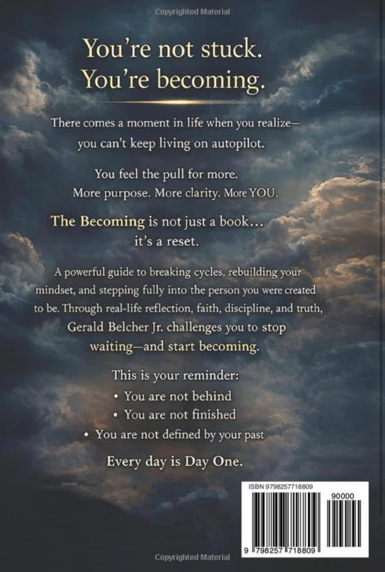 The Becoming: Every Day is Day One